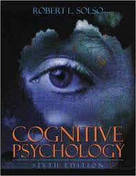 Cognitive Psychology - Sixth Edition